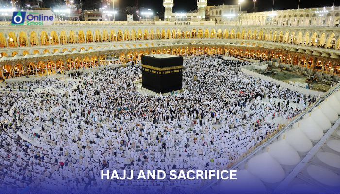 Lesson 05: Hajj (Pilgrimage) and Sacrifice